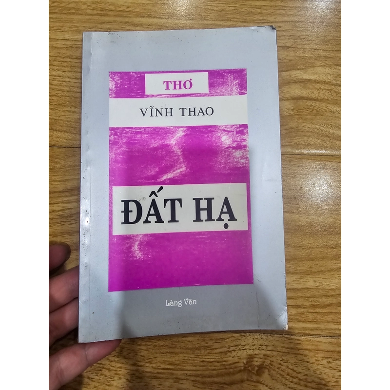 Thơ Vĩnh Thao - đất hạ (có thủ bút và chữ ký tác giả) 446608