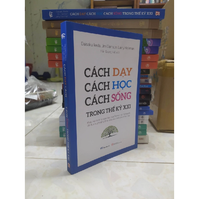 Cách dạy cách học cách sống trong thế kỷ XXI mới 95% HPB.HCM0103 37973