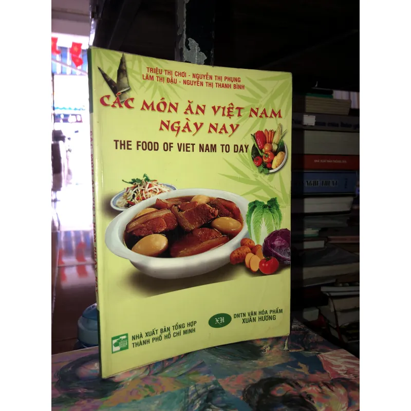 Các món ăn Việt Nam ngày nay (sách song ngữ Anh - Việt) 960626
