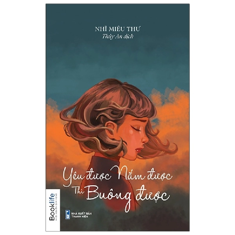 Yêu Được, Nắm Được, Thì Buông Được (2021) - Nhĩ Miêu Thư 743947