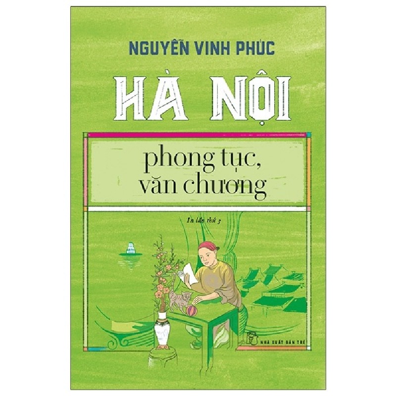 Hà Nội - Phong Tục, Văn Chương - Nguyễn Vinh Phúc 141315