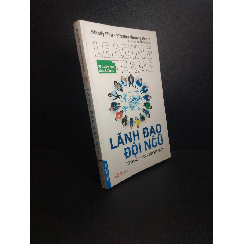 Leading teams lãnh đạo đội ngũ 10 thách thức 10 giải pháp 2018 mới 90% ố nhẹ HCM0510 912380