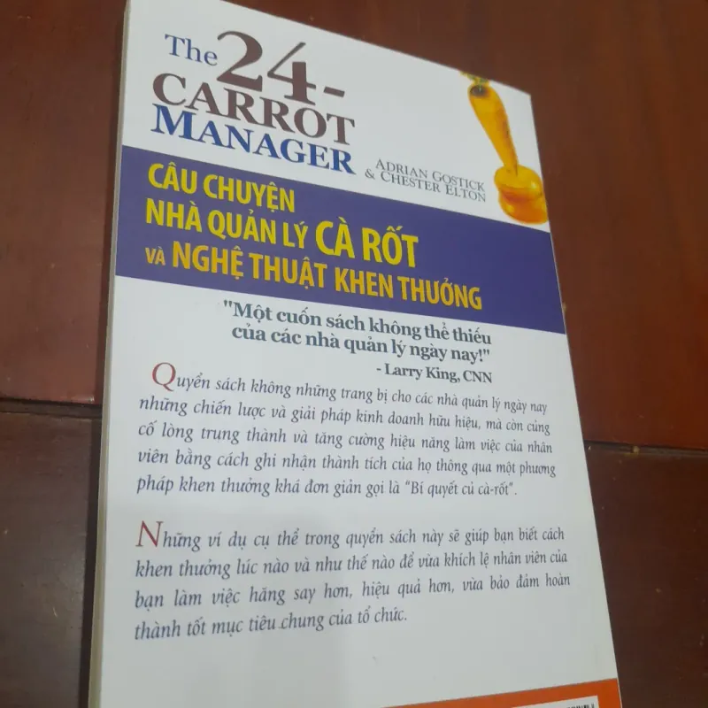 Adrian Gostick & Chester Elton - CÂU CHUYỆN QUẢN LÝ CÀ RỐT và nghệ thuật khen thưởng 994967