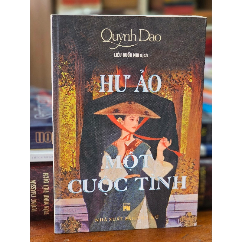 HƯ ẢO MỘT CUỘC TÌNH - QUỲNH DAO 120684