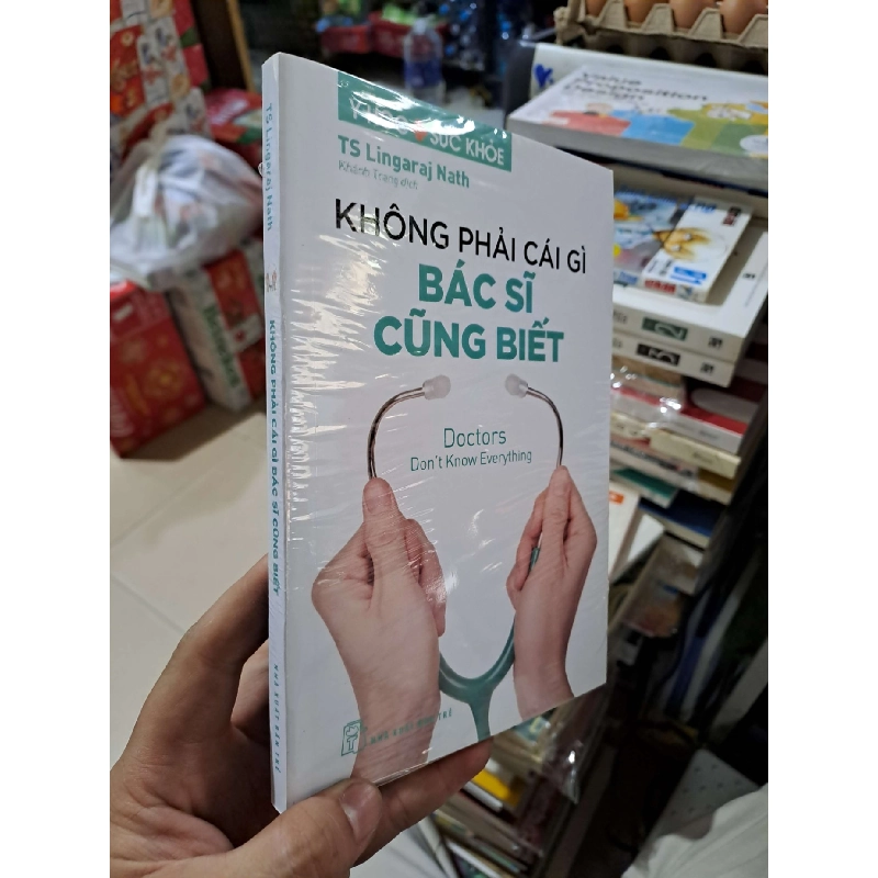 Y Học Và Sức Khỏe - Không Phải Cái Gì Bác Sĩ Cũng Biết - TS Lingaraj Nath - mới 100% - SỨC KHỎE - THỂ THAO - HMT3012 Blogmeo040226 795366
