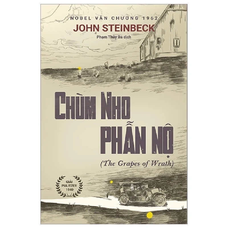 Chùm Nho Phẫn Nộ - John Steinbeck 247091