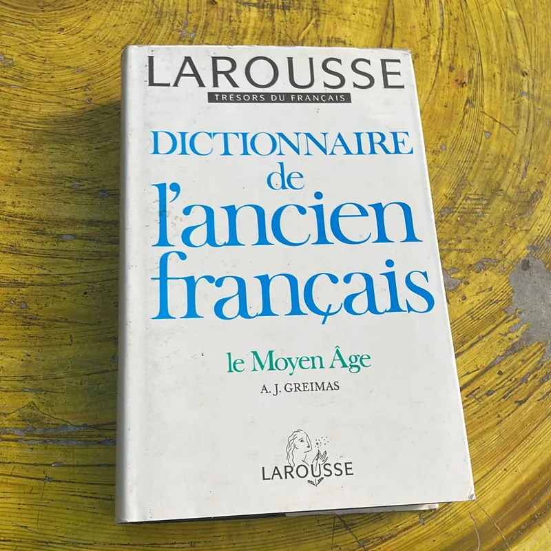 LAROUSSE TRESORS DU FRANCAIS DICTIONNAIRE DE L’ANCIEN FRANCAIS LEMOYEN ÂGE 735013