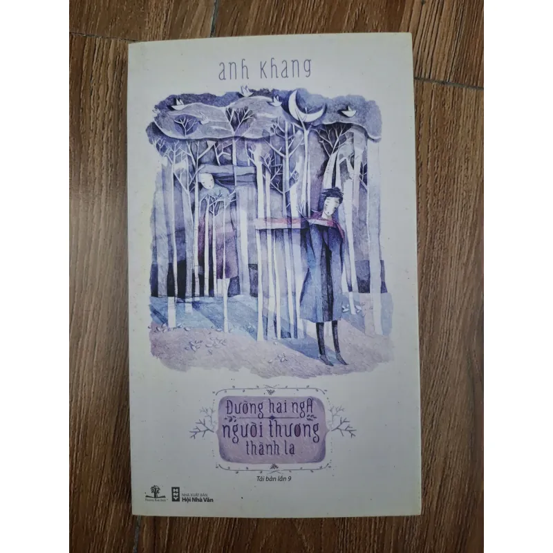Đường Hai Ngả Người Thương Thành Lạ - Anh Khang - Tản văn / Truyện ngắn 780961