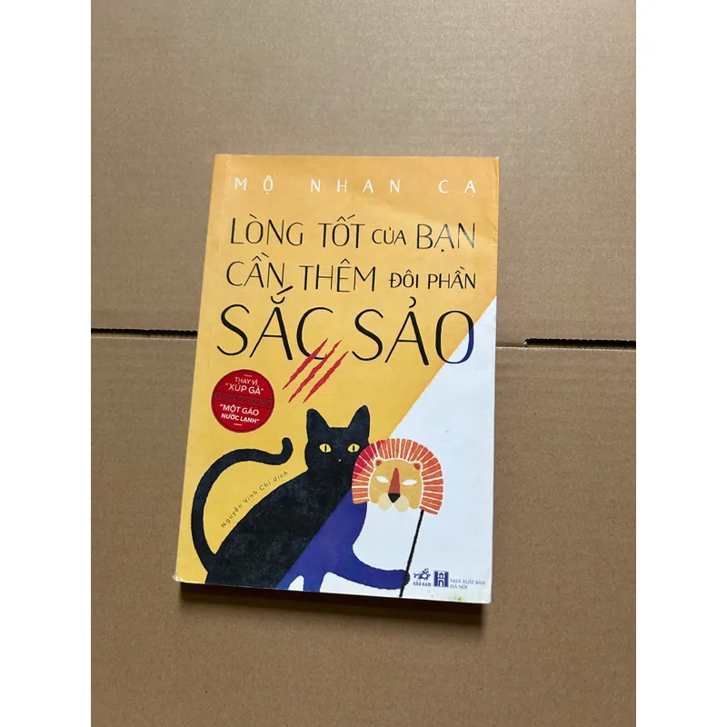 Lòng tốt của bạn cần thêm đôi phần sắc sảo - Mộ Nhan Ca 736067