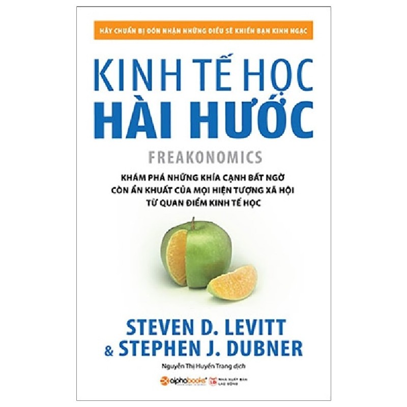 Kinh Tế Học Hài Hước - Stephen J. Dubner, Steven D. Levitt 116068