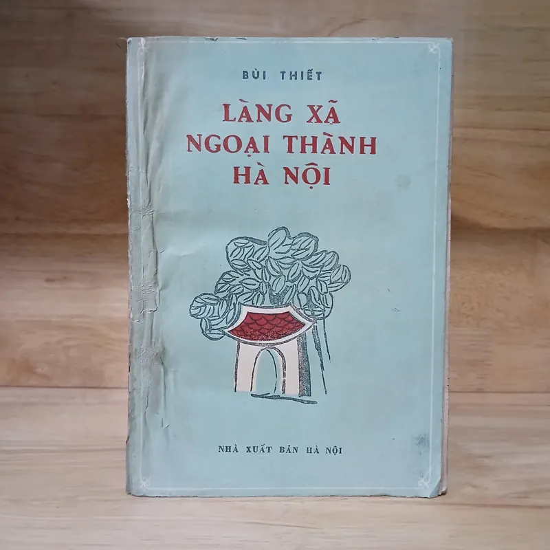 Làng Xã Ngoại Thành Hà Nội (Kèm Bản Đồ) - Bùi Thiết 732028