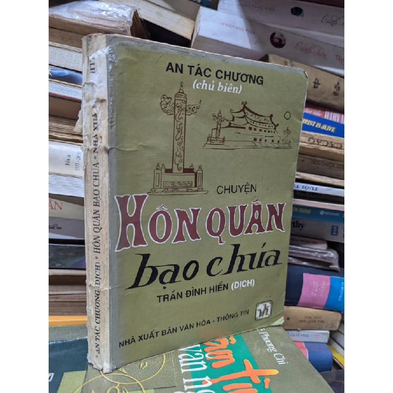 Chuyện hôn quân bạo chúa - An Tác Chương ( Trần Đình Hiến dịch ) 326273