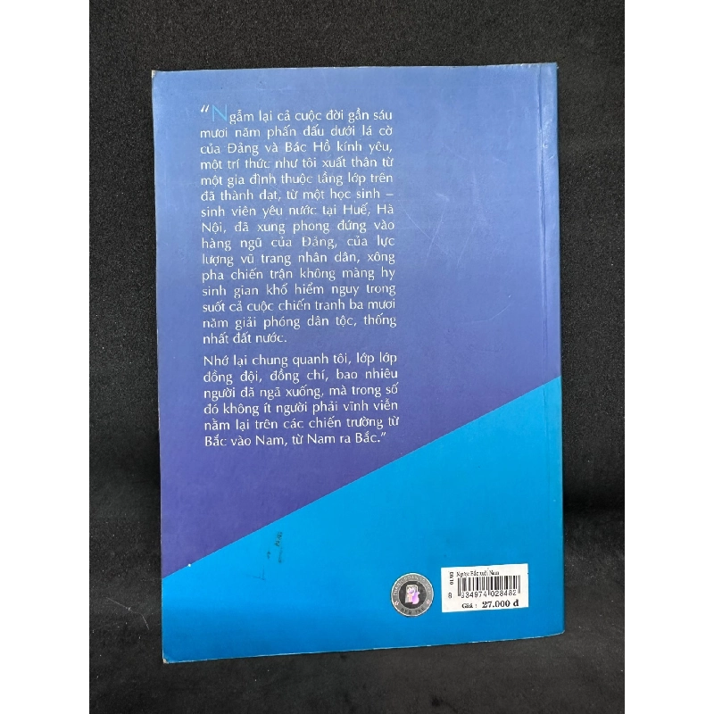 Ngược Bắc xuôi Nam - Hồi ký thiếu tướng Nguyễn Thế Lâm New 80% SBM0706 911451