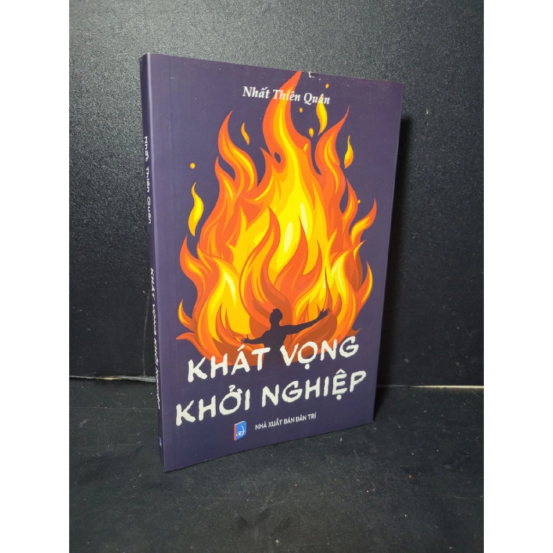 Khát vọng khởi nghiệp mới 90% rách bìa, có chữ ký tác giả nhẹ 2024 Nhất Thiên Quân HCM2205 KỸ NĂNG 919060
