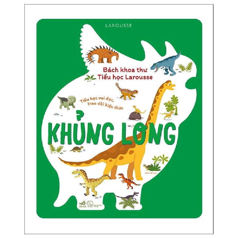 Bách khoa thư tiểu học Larousse - Khủng long - Larousse 2022 New 100% HCM.PO 347814