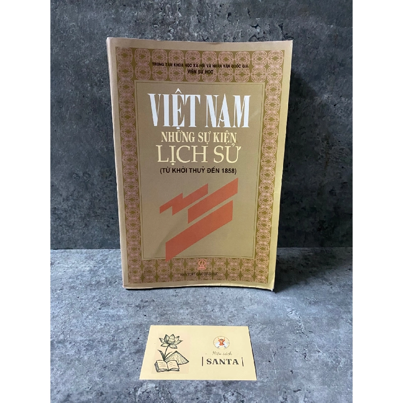 Việt Nam những sự kiện lịch sử (từ khởi thuỷ đến 1858) 784890