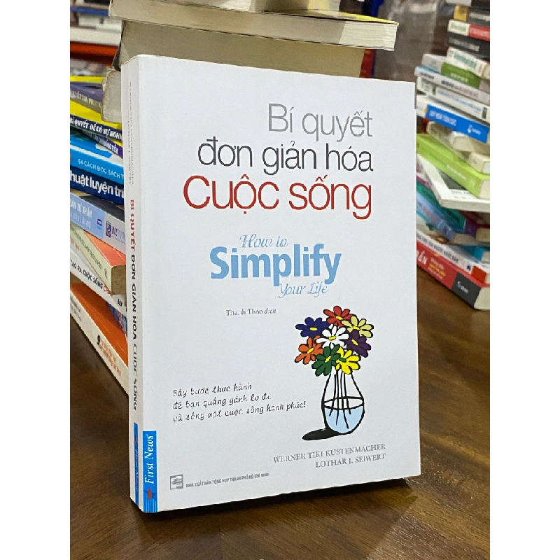 BÍ QUYẾT ĐƠN GIẢN HOÁ CUỘC SỐNG - THANH THẢO DỊCH 138934