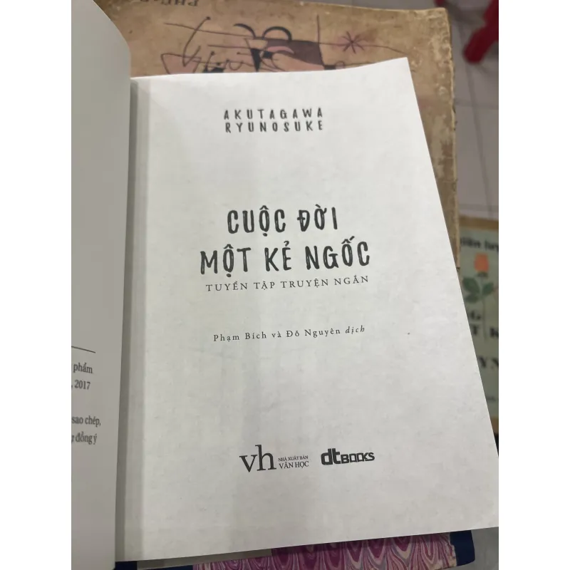 CUỘC ĐỜI MỘT KẺ NGỐC - AKUTAGAWA RYUNOSUKE 961264