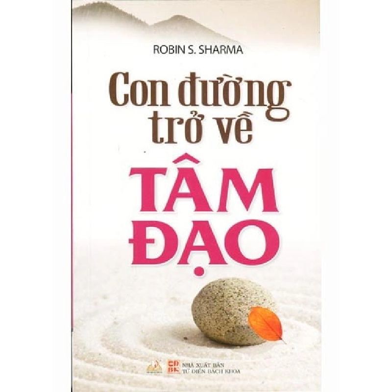 Con Đường Trở Về Tâm Đạo - Robin S. Sharma ASB.PO Oreka Blogmeo 230225 394735