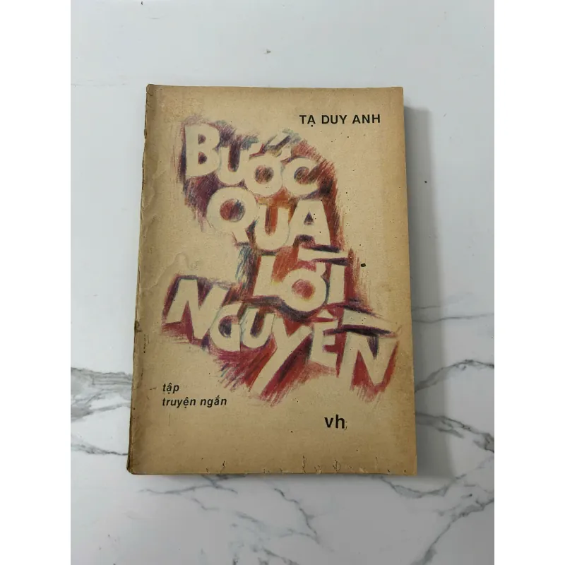 Bước qua lời nguyền – Tạ Duy Anh 758316