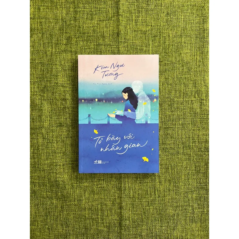 TỎ BÀY VỚI NHÂN GIAN - Kim Ngư Tương 577439