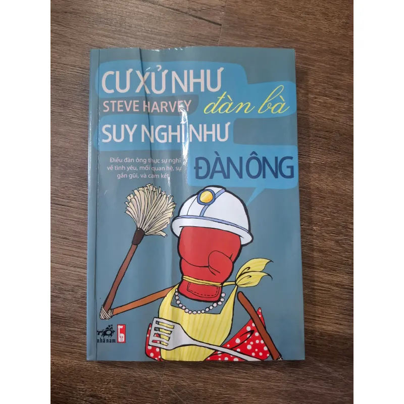 Cư xử như đàn bà, suy nghĩ như đàn ông - Steve Harvey - Kỹ năng / Tâm lý 754872