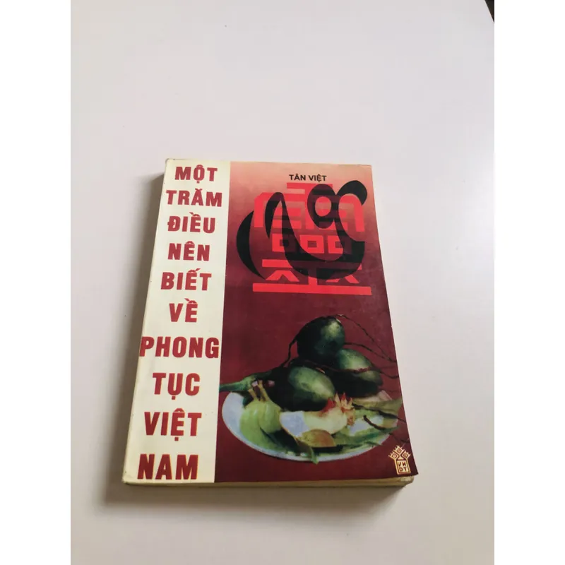 MỘT TRĂM ĐIỀU NÊN BIẾT VỀ PHONG TỤC VIỆT NAM  704028