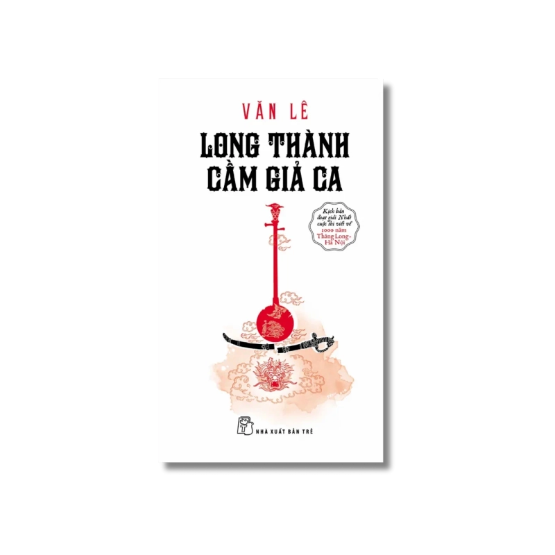 Long Thành cầm giả ca - Văn Lê 721766