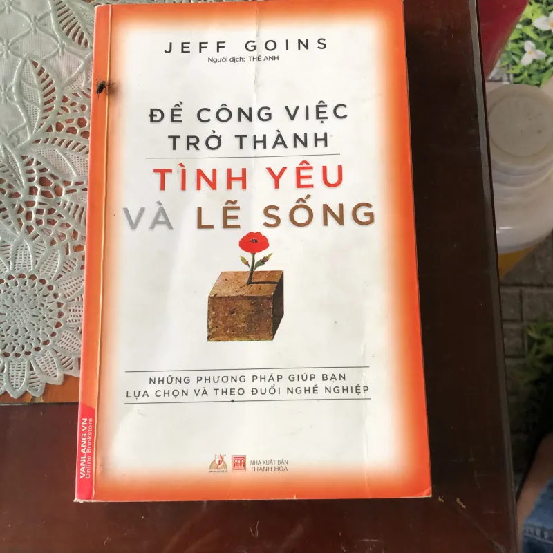 Để công việc trở thành tình yêu và lẽ sống  754818