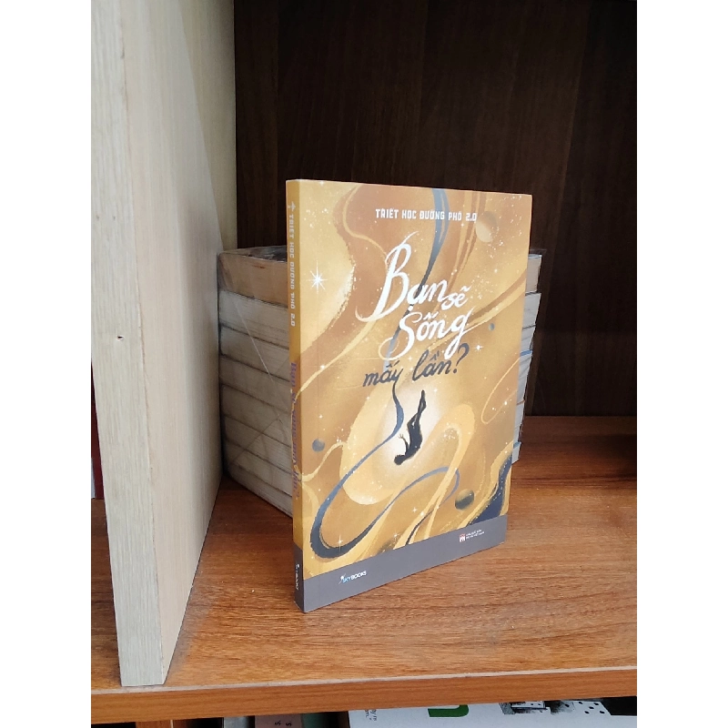 Bạn sẽ sống mấy lần? - Triết học đường phố 2.0 1011089