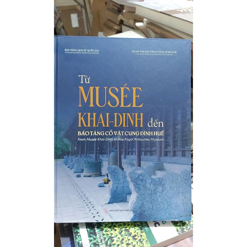 Từ Musse khai định đến bảo tàng cổ vật cung đình Huế 358670