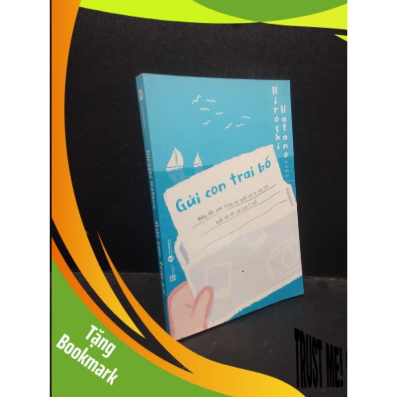 (TẶNG BOOKMARK) Gửi con trai bố Hiroshi Hatano 2022 Mới 95% RBK.ASB0309 944513