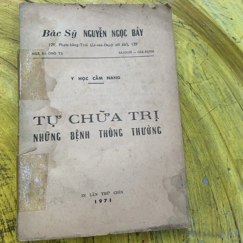 TỰ CHỮA TRỊ NHỮNG BỆNH THÔNG THƯỜNG sách trước giải phóng  746711