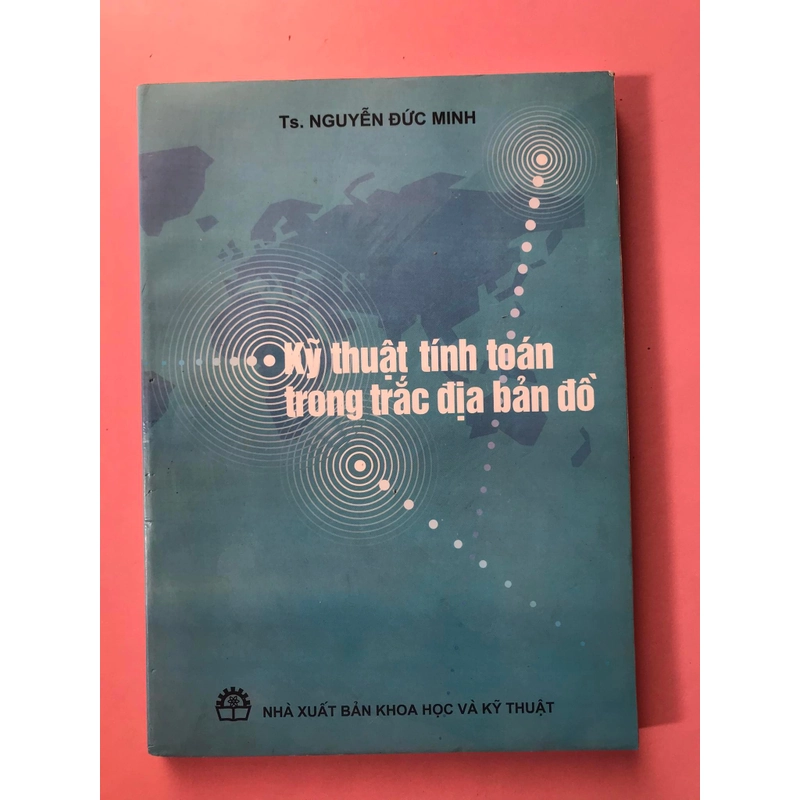 Kỹ thuật tính toán trong trắc địa bản đồ 470787