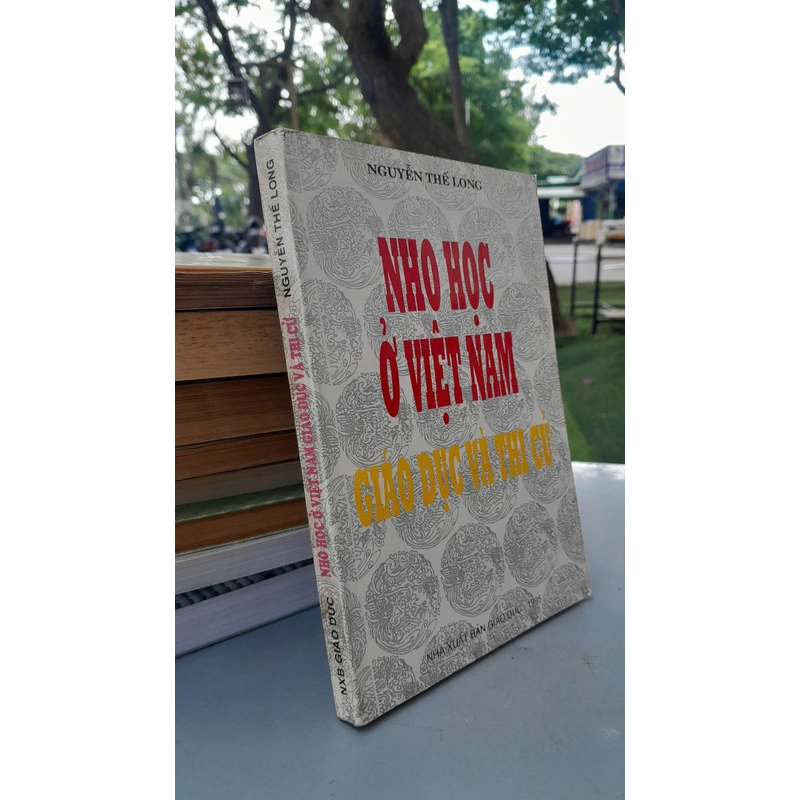 NHO HỌC Ở VIỆT NAM GIÁO DỤC VÀ THI CỬ - NGUYỄN THẾ LONG 443801
