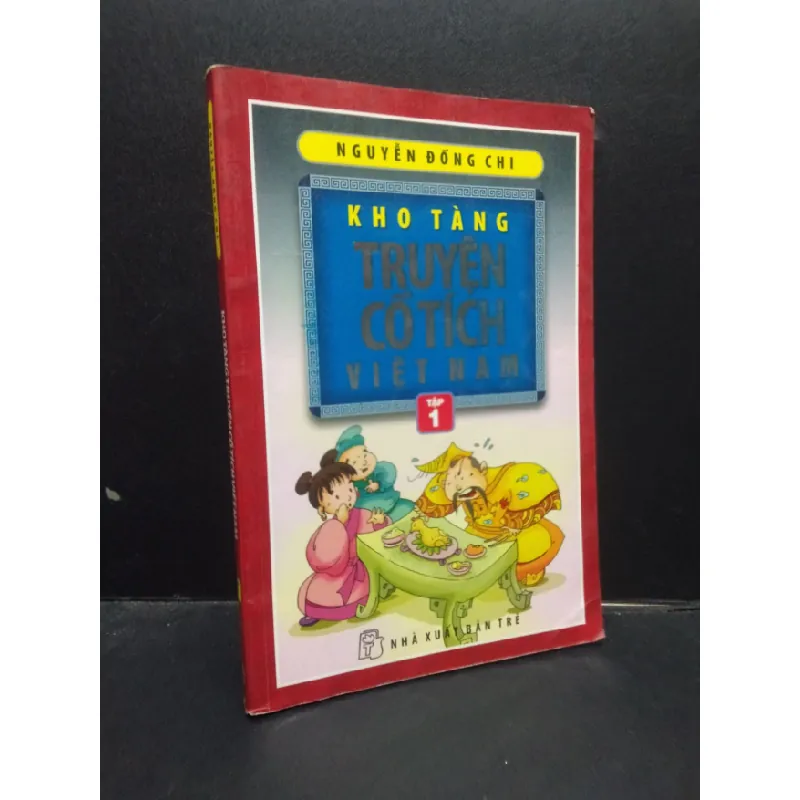 [Phiên Chợ Sách Cũ] Kho tàng truyện cổ tích Việt Nam tập 1 - Nguyễn Đổng Chi 20082303 418916