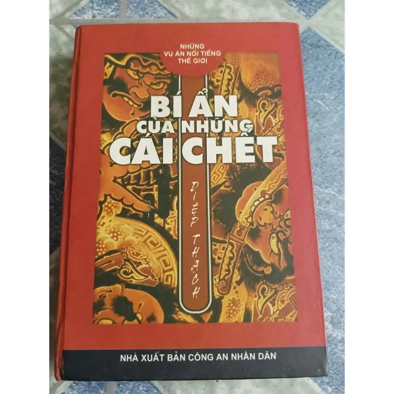 Bí ẩn của những cái chết - những vụ án nổi tiếng thế giới - Diệp Thạch 561418