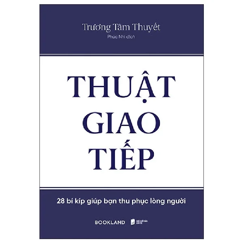 Thuật Giao Tiếp - Trương Tâm Thuyết 282395