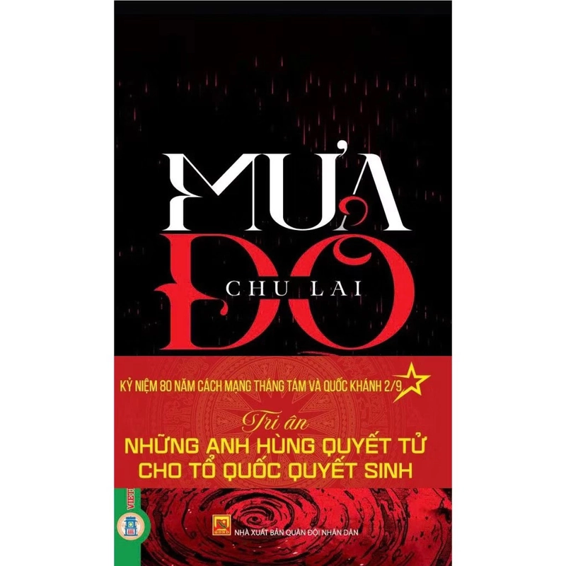 Sách Mưa Đỏ - Chu Lai (Kỷ Niệm 80 Năm Cách Mạng Tháng Tám Và Quốc Khánh 2/9) 547860