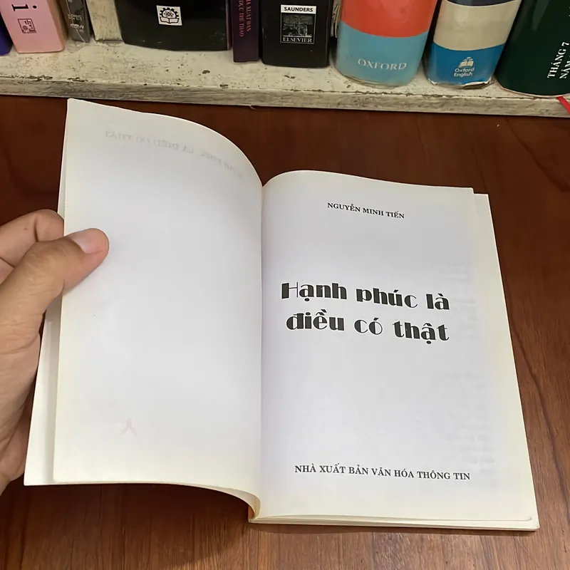 II Tựa sách: Hạnh Phúc Là Điều Có Thật (Mạch Sống Nguồn Vui) - Nguyễn Minh Tiến - 2004 558239