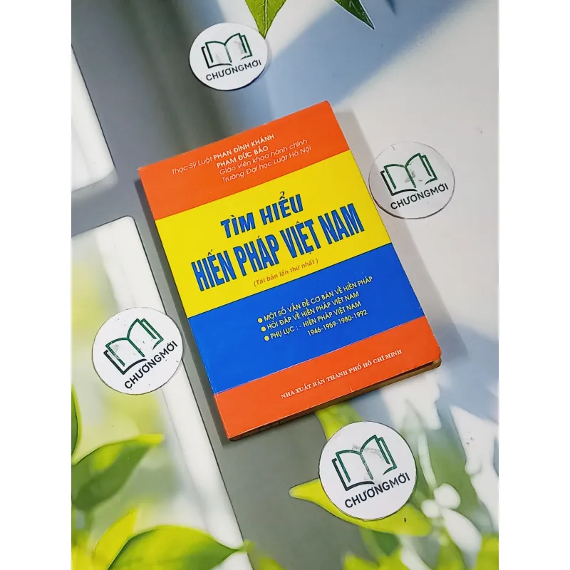 Tìm Hiểu Hiến Pháp Việt Nam - Phan Đình Khánh & Phạm Đức Bảo 727352