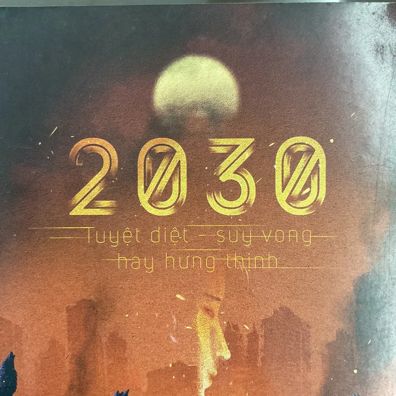 [KHOA HỌC VIỄN TƯỞNG] 2030 - Trương Thanh Thuỳ 699348