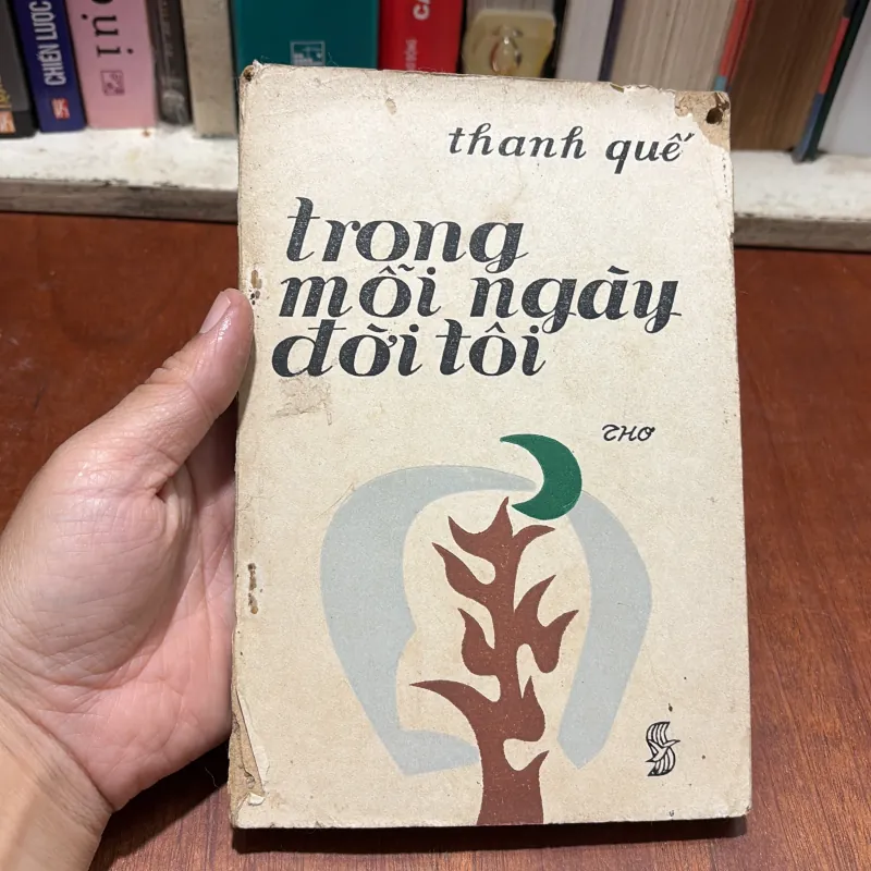[Bị Mọt] - II Thơ: Trong Mỗi Ngày Đời Tôi - Thanh Quế - 1986 796302
