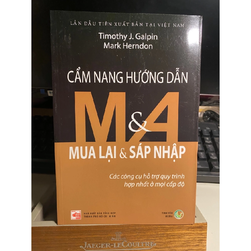 Cẩm Nang Hướng Dẫn Mua Lại & Sáp Nhập-Tác giả: Timothy J. Galpin - Mark Herndon STB767 457104