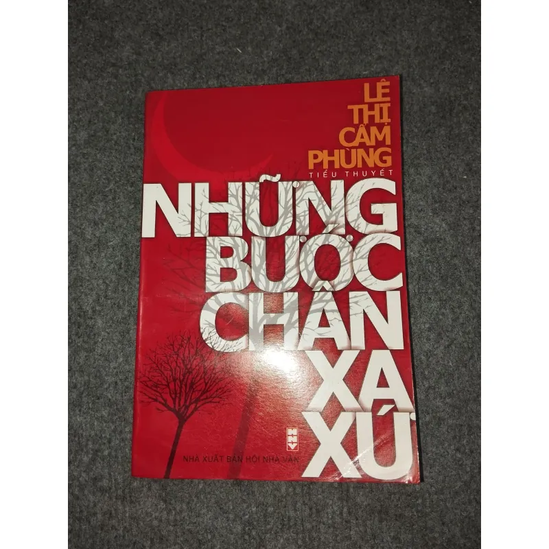NHỮNG BƯỚC CHÂN XA XỨ - LÊ THỊ CẨM PHÙNG 588774