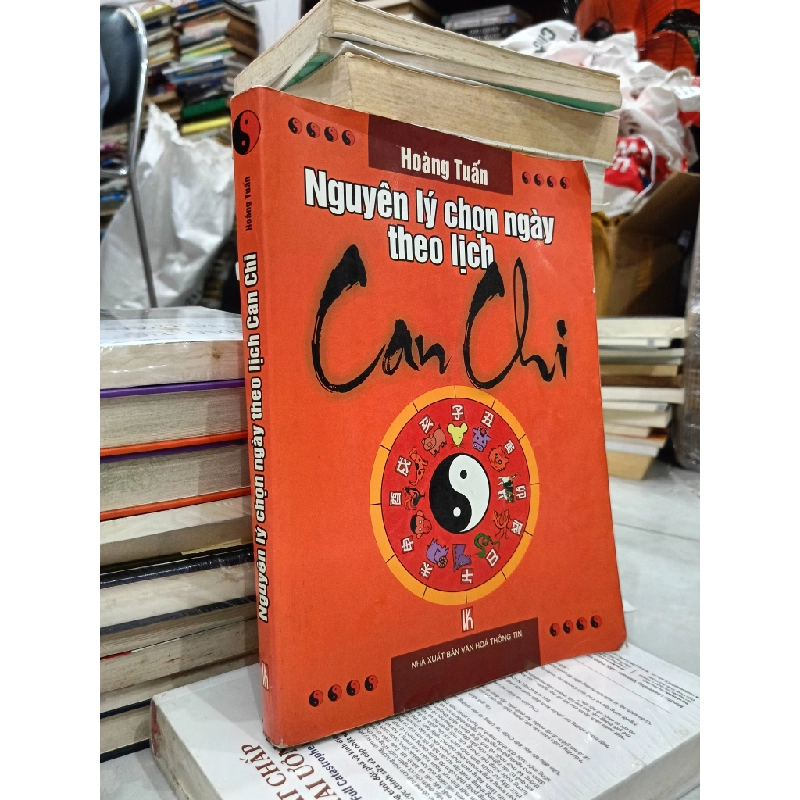 Nguyên Lý Chọn Ngày Theo Lịch Can Chi - Hoàng Tuấn 130101