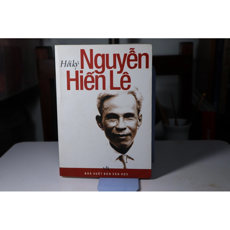 Hồi Ký Nguyễn Hiến Lê - Nguyễn Hiến Lê 473105