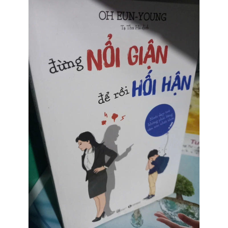 đừng nổi giận để rồi hối hận 456750