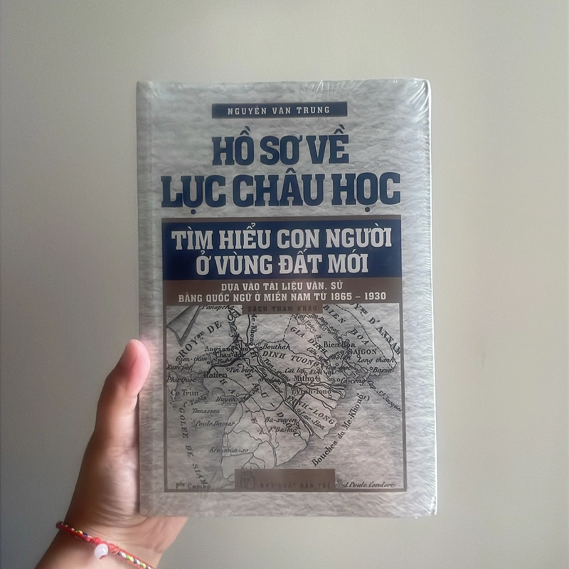 Hồ Sơ Về Lục Châu Học Hồ sơ về Lục Châu học - Tìm hiểu con người ở vùng đất mới 381551