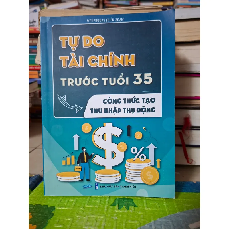 Tự Do Tài Chính Trước Tuổi 35 795931